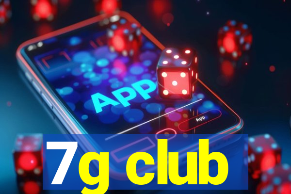 7g club